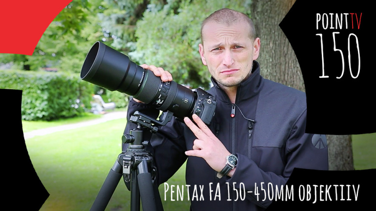 Point TV 150. Pentax FA 150-450mm objektiiv