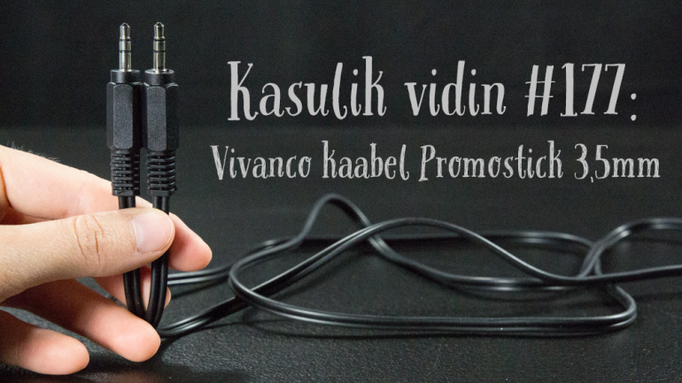 Kasulik vidin #177: Vivanco kaabel Promostick 3,5mm