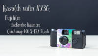 Kasulik vidin #236: Fujifilm ühekordne kaamera Quicksnap 400 X-TRA Flash