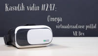 Kasulik vidin #247: Omega virtuaalreaalsuse prillid VR Box