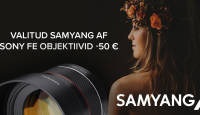 Valitud Samyang AF (Sonyle) fiksobjektiivid on 50€ soodsamad