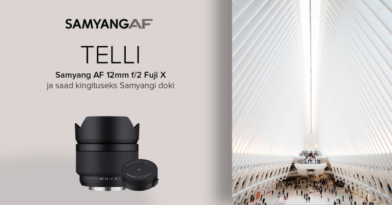 Samyang AF 12mm f/2 Fuji X ostul saad kaasa väärt kingituse