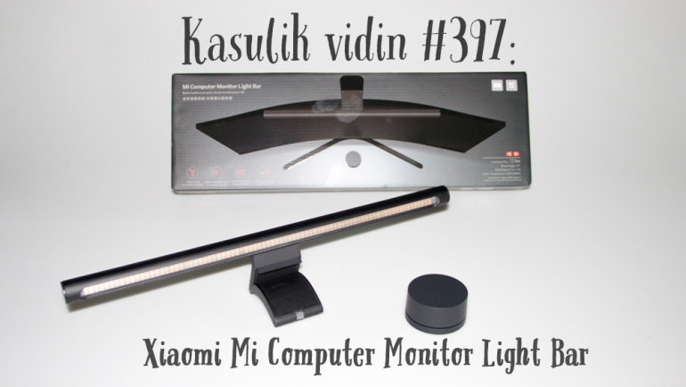 Kasulik vidin #397: Xiaomi Mi Computer Monitor Light Bar